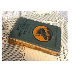 1927 Music Appreciation Reader, Book Four by Hazel Gertrude Kinscella